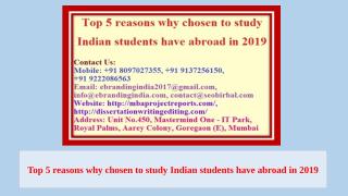 1.Top 5 reasons why chosen to study Indian students have abroad in 2019.pptx