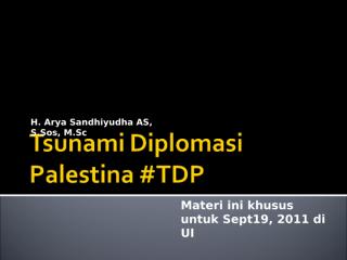 menanti tsunami diplomasi pbb untuk palestina - arya sandhiyudha.ppt