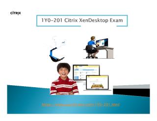 1Y0-201 Citrix XenDesktop Exam.pdf